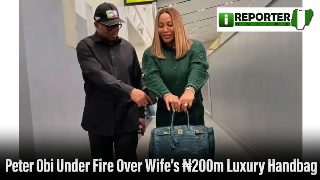 Peter Obi Under Fire Over Wife’s ₦200m Luxury Handbag