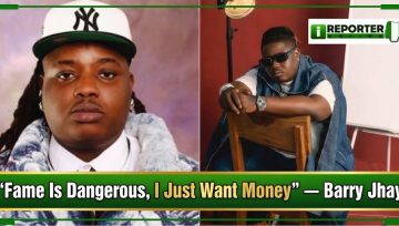 Fame Is Dangerous, I Just Want Money” — Barry Jhay