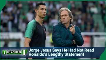 Jorge Jesus Says He Had Not Read Ronaldo’s Lengthy Statement