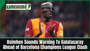 Osimhen Sounds Warning To Galatasaray Ahead Of Barcelona Champions League Clash