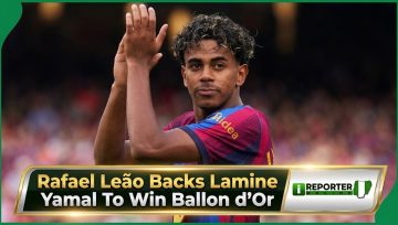 Rafael Leão Backs Lamine Yamal To Win Ballon d’Or