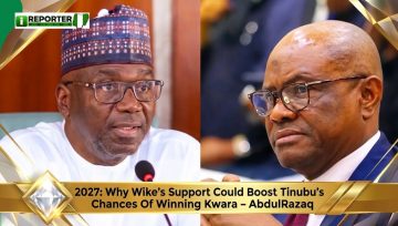 2027: Why Wike’s Support Could Boost Tinubu’s Chances Of Winning Kwara – AbdulRazaq