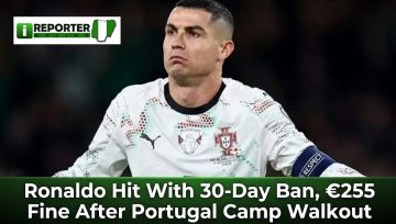 Ronaldo Hit With 30-Day Ban, €255 Fine After Portugal Camp Walkout